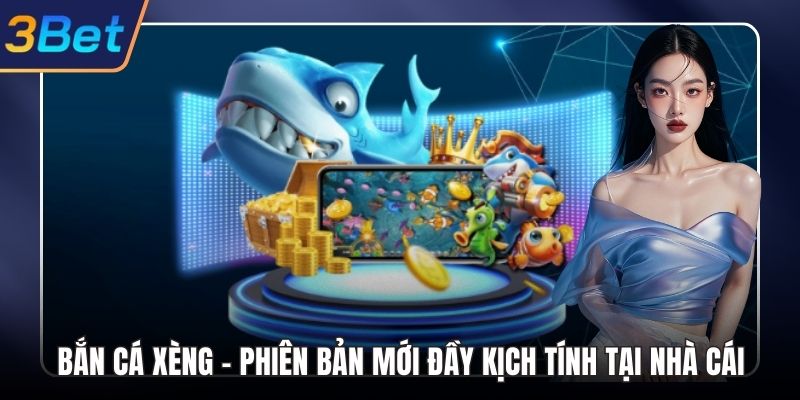Bắn cá xèng