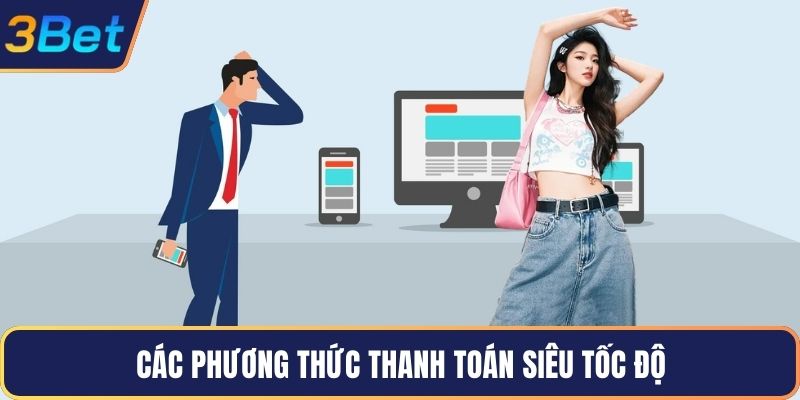 Các phương thức thanh toán siêu tốc độ