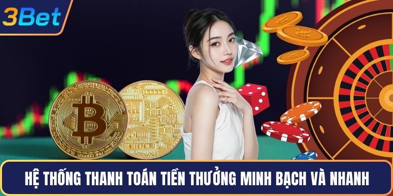 Hệ thống thanh toán tiền thưởng minh bạch và nhanh