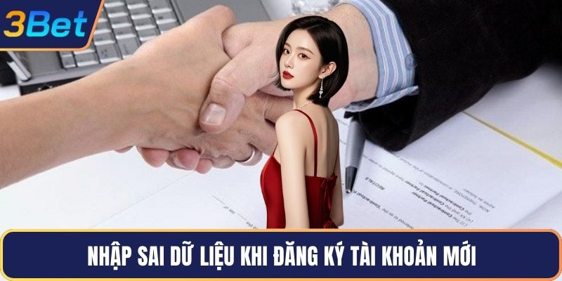 Nhập sai dữ liệu khi đăng ký tài khoản mới